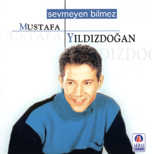 Mustafa Yıldızdoğan Sevmeyen Bilmez (2001)