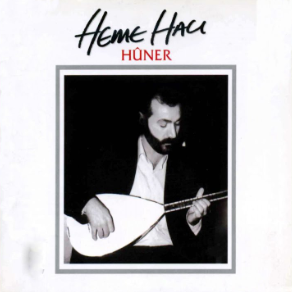 Heme Haci Huner (2005)