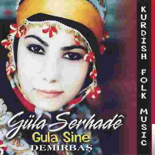 Güla Serhede Gula Şine/Demirbaş (1994)
