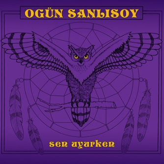 Ogün Sanlısoy Sen Uyurken (2015)
