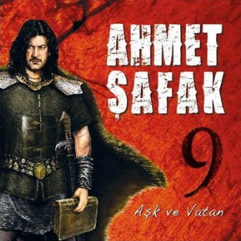 Ahmet Şafak Aşk Ve Vatan (2010)