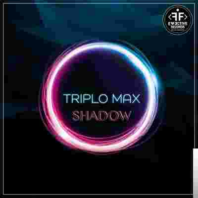 Triplo Max Shadow (2019)