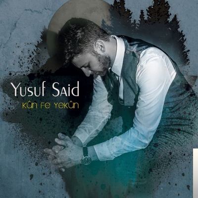 Yusuf Said Kün Fe Yekün (2018)