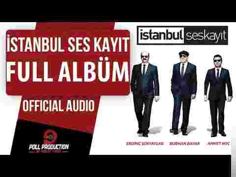 İstanbul Ses Kayıt İstanbul Ses Kayıt (2016)