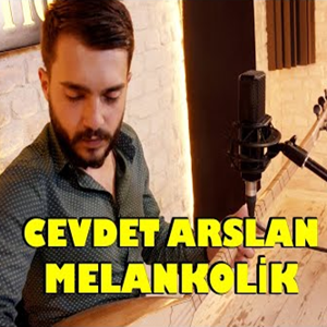 Cevdet Arslan Melankolik (2020)