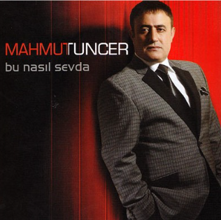 Mahmut Tuncer Bu Nasıl Sevda (2011)