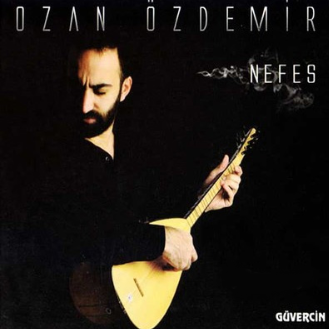 Ozan Özdemir Nefes (2014)