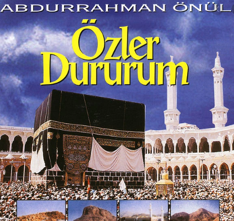Abdurrahman Önül Özler Dururum (2000)