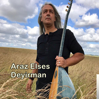 Araz Elses Deyirman (2019)