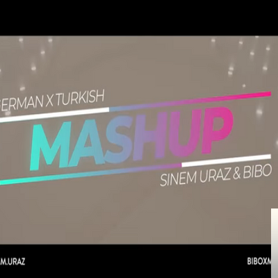 Sinem Uraz Alman Türk Mashup (2019)