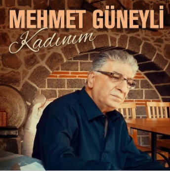 Mehmet Güneyli Kadınım (2020)