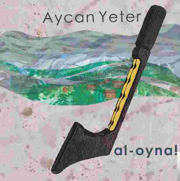 Aycan Yeter Al Oyna (2016)