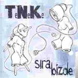TNK Sıra Bizde (2005)