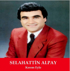 Selahattin Alpay Kerem Eyle (1990)