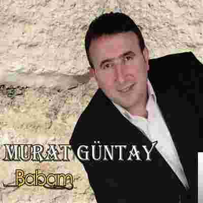 Murat Güntay Babam (2020)