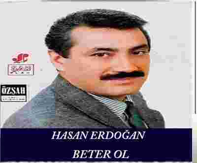 Hasan Erdoğan Beter Ol (1996)