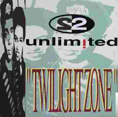 2 Unlimited Twilight Zone (1992)