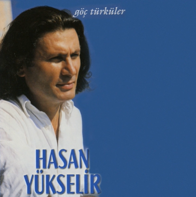 Hasan Yükselir Göç Türküler (2001)