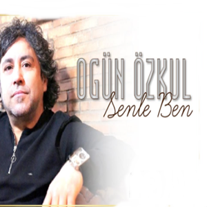 Ogün Özkul Senle Ben (2021)