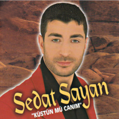 Sedat Sayan Küstün mü Canım (1996)