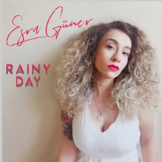 Esra Güner Rainy Day (2020)