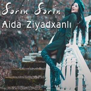 Aida Ziyadxanli Serin Serin (2022)