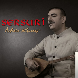 Metin Karataş Sersuri (2019)