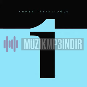Ahmet Tiryakioğlu Bir (2019)