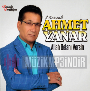 Ahmet Yanar Allah Belanı Versin (2017)