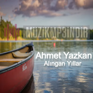 Ahmet Yazkan Alıngan Yıllar (2023)