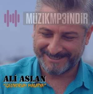 Ali Aslan Geliyorum Malatya (2022)