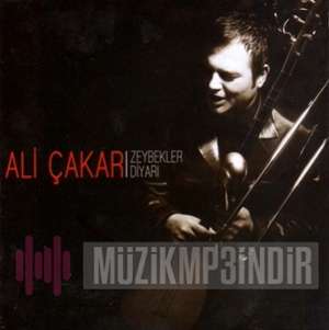 Ali Çakar Zeybekler Diyarı (2008)