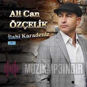 Ali Can Özçelik İlahi Karadeniz (2016)