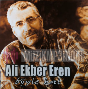 Ali Ekber Eren Böyle Kal (2014)