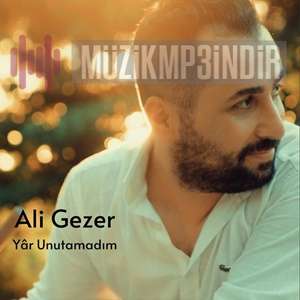 Ali Gezer Yar Unutamadım (2023)