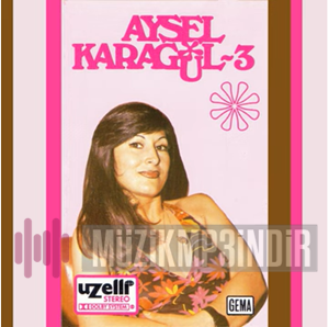 Aysel Karagül Aysel Karagül 3 (1977)