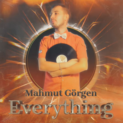Mahmut Görgen Everything (2021)