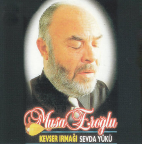Musa Eroğlu Kevser Irmağı (1996)