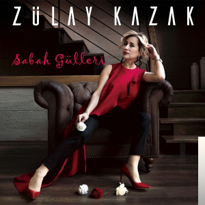 Zülay Kazak Sabah Gülleri (2019)