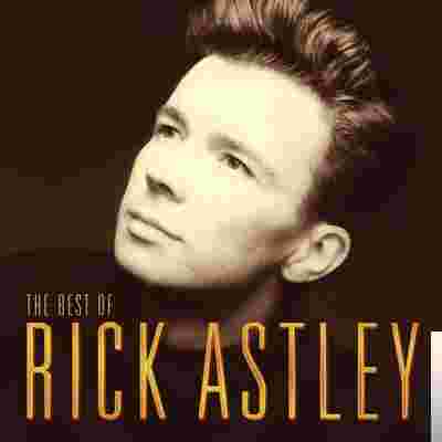Rick Astley Rick Astley The Best Song