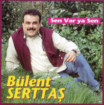 Bülent Serttaş Sen Varya Sen (1995)