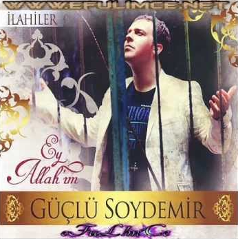Güçlü Soydemir Ey Allahım (2012)