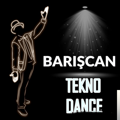 Barışcan Tekno Dance (2019)