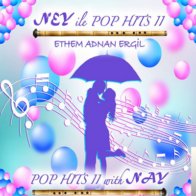 Ethem Adnan Ergil Ney ile Pop Hits 2 (2020)