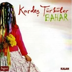 Kardeş Türküler Bahar (2005)