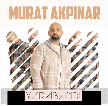 Murat Akpınar Yara Bandı (2021)