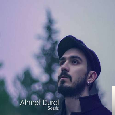 Ahmet Dural Sessiz (2020)