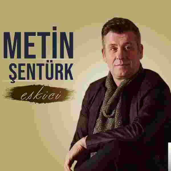 Metin Şentürk Eskici (2018)