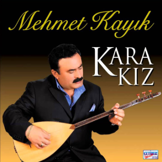 Mehmet Kayık Karakız (2006)