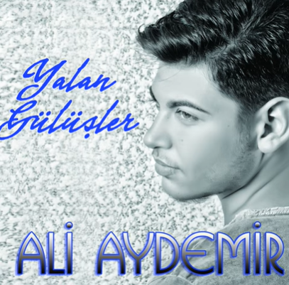 Ali Aydemir Yalan Gülüşler (2020)